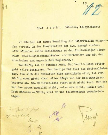 Bericht des Grafen von Zech-Burkersroda, Gesandter Preußens in München, an die Präsidialkanzlei über die Ausrufung der Räterepublik in München, 7. April 1919