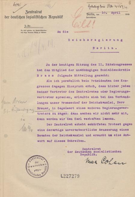 Schreiben des Vorsitzenden des Zentralrates der deutschen sozialistischen Republik Max Cohen an die Reichsregierung vom 10. April 1919