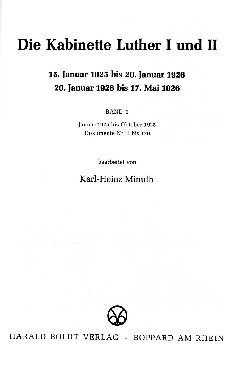 Die Kabinette Luther I und II (1925/26), Band 1.