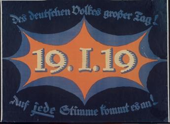 Plakat " Des deutschen Volkes großer Tag! 19.1.19 Auf jede Stimme kommt es an!", Januar 1919