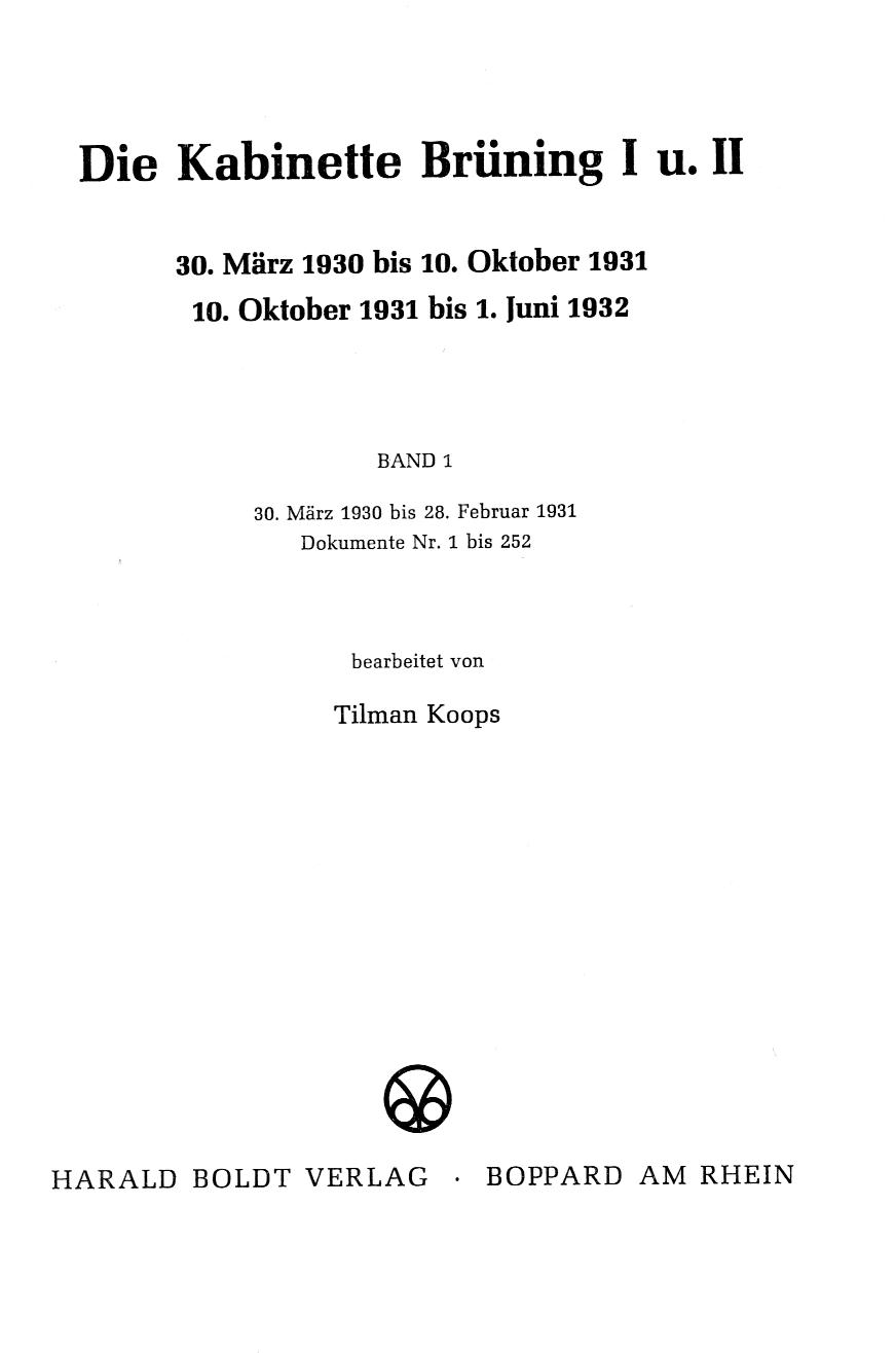 Die Kabinette Brüning I und II. Band 1 