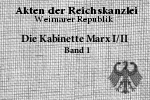 Die Kabinette Marx I und II, Band 1 