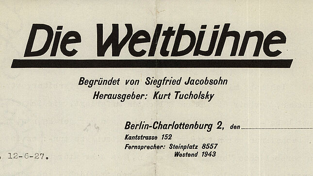 maschinentextliches Schreiben auf vorgedrucktem Kopfbogen der „Weltbühne“