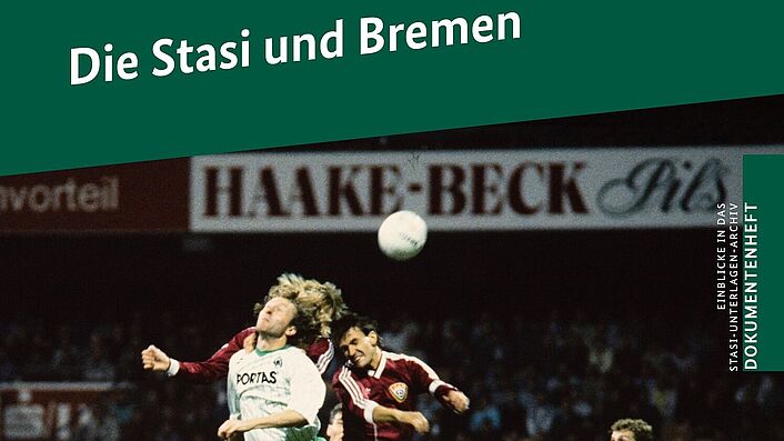 Cover der Publikation 'Die Stasi und Bremen'