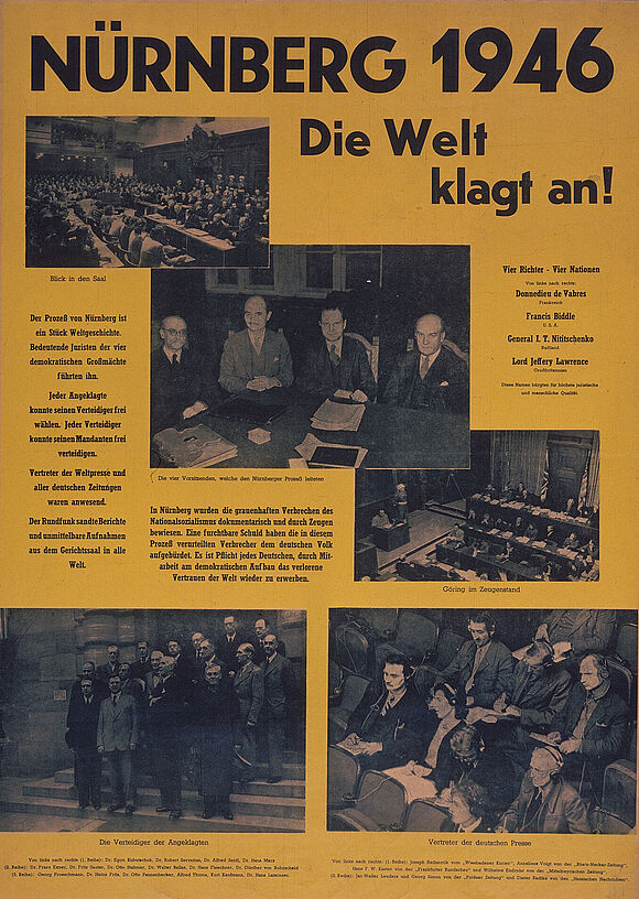 Gelbes Plakat mit der Überschrift „Nürnberg 1946. Die Welt klagt an!“ und Fotos vom Verhandlungssaal und Prozessbeteiligten