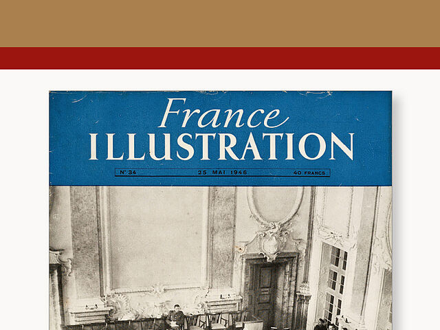 Ausstellung Rastatter Prozesse Tafel 11: La France Illustration, N° 34, 1946