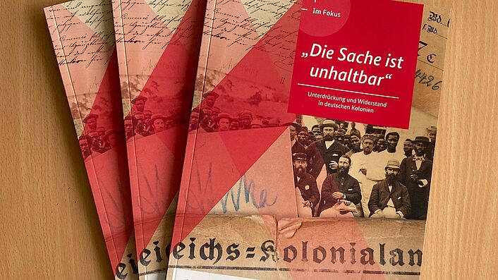 Cover des Heftes ''Die Sache ist unhaltbar' - Unterdrückung und Widerstand in deutschen Kolonien'