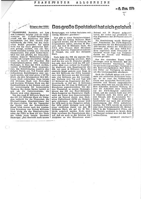„Das große Spektakel hat sich gelohnt“, Artikel aus der Frankfurter Allgemeinen Zeitung vom 09. November 1974 dreispaltiger Zeitungsartikel der Frankfurter Allgemeine mit der Überschrift "Bilanz der WM: Das große Spektakel hat sich gelohnt", Datumsstempel