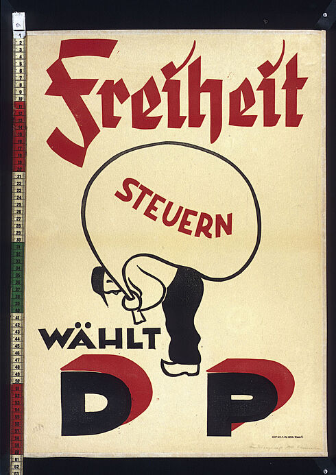 farbiges Plakat mit den Schriftzügen "Freiheit" und "Wählt DP" sowie einer Grafik mit einem Mann, der einen großen Sack mit der Beschriftung "Steuern" auf seinem Rücken trägt