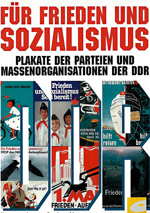 DVD mit Plakaten der Parteien und Massenorganisationen der DDR aus den Beständen der SAPMO Cover der DVD "Für Frieden und Sozialismus - Plakate der Parteien und Massenorganisationen der DDR"