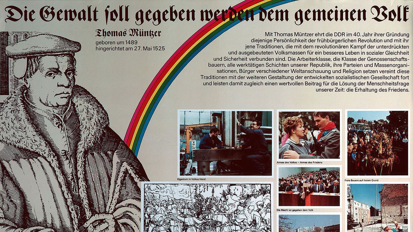Plakat in Frakturschrift mit Illustrationen von Thomas Müntzer und Aufständischen im Bauernkrieg sowie Fotos aus der DDR, Quelle:
            BArch, PlakY 01-4048 / Grafiker: Mücke, Jürgen