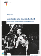 Auschwitz und Staatssicherheit