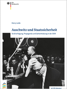 Auschwitz und Staatssicherheit