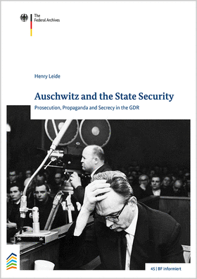 Auschwitz and the State Security