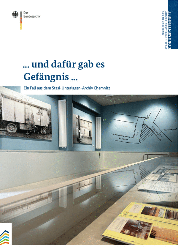 Cover der Publikation '... und dafür gab es Gefängnis … Ein Fall aus dem Stasi-Unterlagen-Archiv Chemnitz'