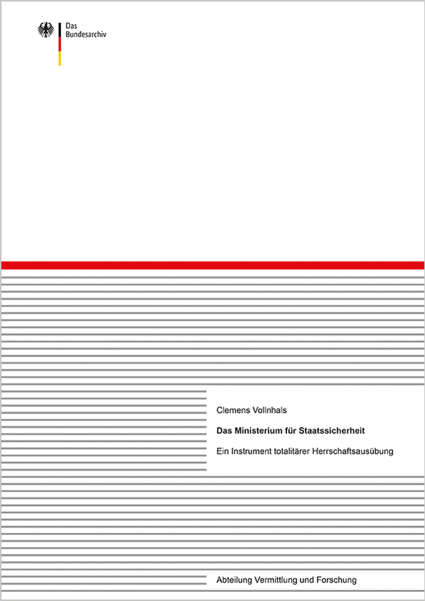 Cover der Publikation 'Das Ministerium für Staatssicherheit. Ein Instrument totalitärer Herrschaftsausübung'
