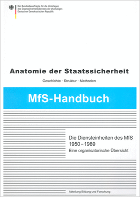 Die Diensteinheiten des MfS 1950-1989