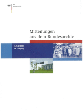 Cover der Mitteilungen aus dem Bundesarchiv (2/2005)