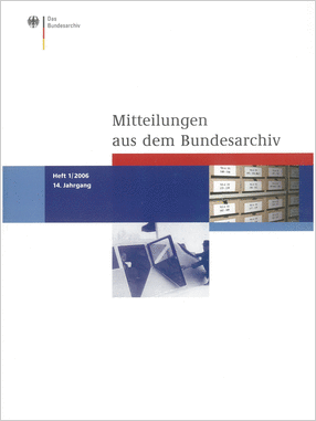 Cover der Mitteilungen aus dem Bundesarchiv (1/2006)