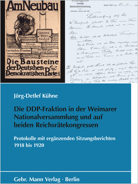 Die DDP-Fraktion in der Weimarer Nationalversammlung und auf beiden Reichsrätekongressen