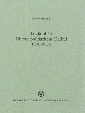 England in Hitlers politischem Kalkül 1935–1939