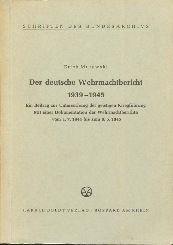 Cover der Publikation „Der deutsche Wehrmachtbericht 1939 – 1945“ (2. Auflage)