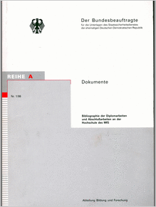 Bibliographie der Diplomarbeiten und Abschlußarbeiten an der Hochschule des MfS