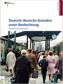 Deutsch-deutsche Kontakte unter Beobachtung
