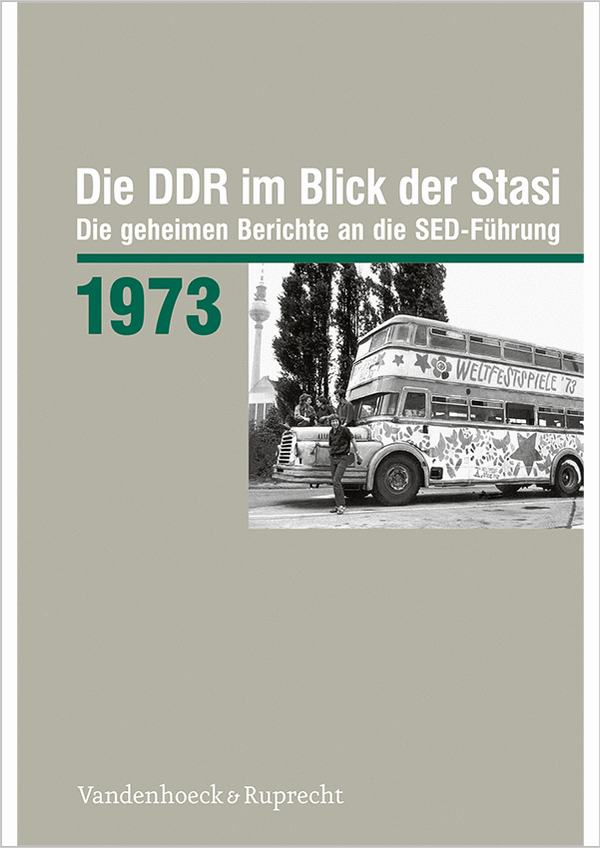 Cover der Publikation 'Die DDR im Blick der Stasi 1973'