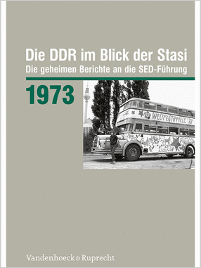 Die DDR im Blick der Stasi 1973