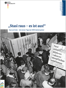 „Stasi raus – es ist aus!“